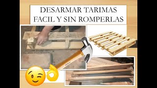 COMO DESARMAR TARIMAS PALLET SIN ROMPERLAS #tarimas #pallet #palet #reciclaje #proyectoscaseros