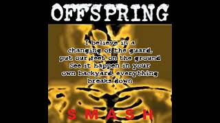 The Offspring - Something To Believe In