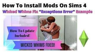 How To Fix The Wicked Whims Mod 'Exception Error'  & Update For The Sims 4 | 2023