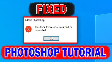 Fixed! This Face Expression file is bad or corrupted | Adobe Photoshop 2024 | Fix Your Problem