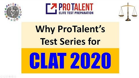 Why Mock CLAT Test Series of ProTalent for CLAT 2020?