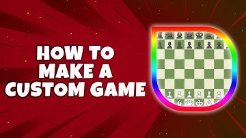 How To Make A Custom Game In Chess com (Easiest Way)