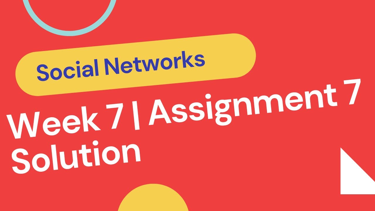 social networks nptel assignment answers week 7