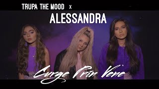 Trupa The Mood x Alessandra - Curge Prin Vene | #CoverByOriginal