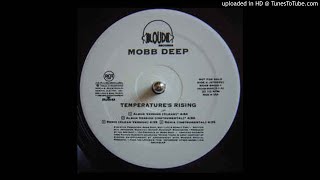 Mobb Deep - Temperature's Rising - (Remix)