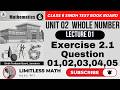 Class 6 Math | Unit 2 Whole Numbers | Exercise 2.1 Q 1 to 5 | STBB Jamshoro Lecture 01
