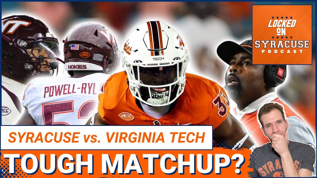 Syracuse Football has a TOUGH Matchup vs. Virginia Tech Hokies | Syracuse Orange Podcast