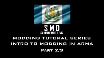 Intro To Arma Modding - Part 2