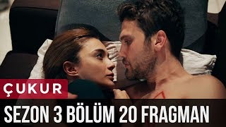 Çukur 3Sezon 20Bölüm Fragman