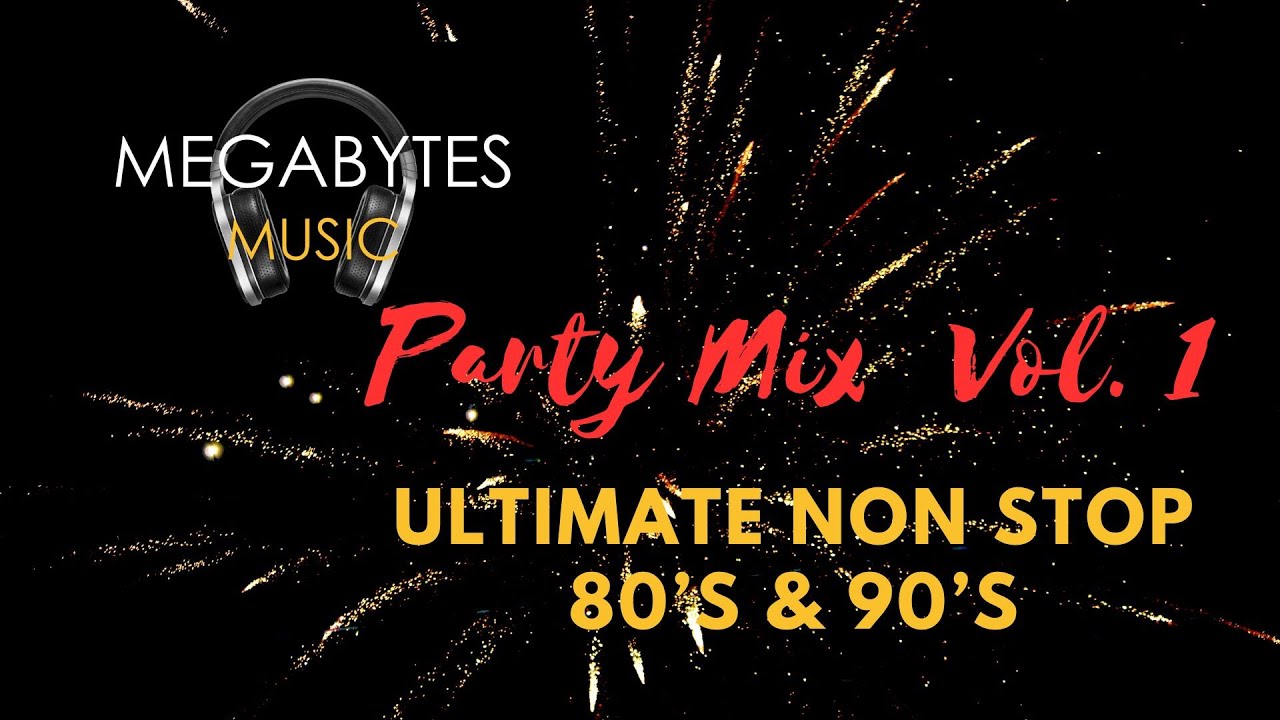 BEST PARTY MIX EVER! Vol. 1 PRESENTED BY MEGABYTES MUSIC. YouTube