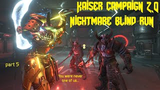 Doom Eternal Kaiser Campaign Nightmare Blind Run (Part 5)