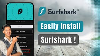 How to Install Surfshark | Download Surfshark App !