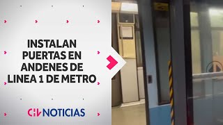 Instalan Puertas De Andén En La Línea 1 Del Metro De Santiago - Chv Noticias