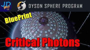 Critical Photons BluePrints 🌌 EP68 🪐 Dyson Sphere Program Lets Play Walkthrough Guide Tutorial