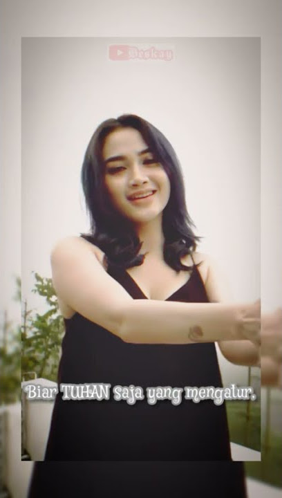 Story/status wa/whatsapp dangdut remix arlida putri - lemah teles (literasi/quotes berantakan)
