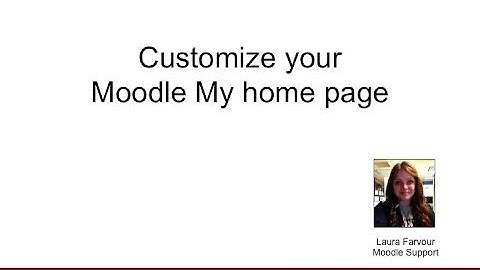 Customize your Moodle My home page