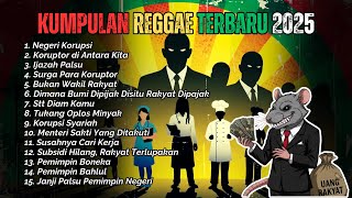 Kumpulan Lagu Reggae Politik 2025  Negeri Korupsi Janji Palsu Pemimpin Boneka