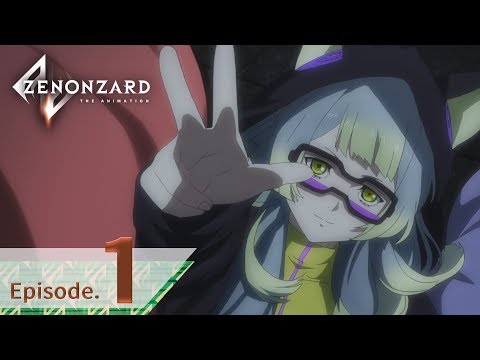 ゼノンザード The Animation 1話 ゼノンザード Zenonzard 動画トップ バンダイによる 遊びと学びのココロ育むファミリーエンタメサイト