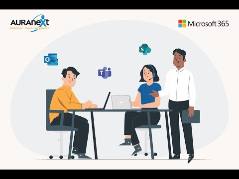 Les avantages de Microsoft 365 en vidéo - video from AURAneXt