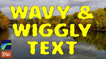 Wavy & Wiggly Text - LumaFusion Tutorial (iOS, Android, ChromeOS)