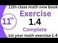 Exercise 1.4 Class 11th math New |  1st year math exercise 1.4 | Math new book 2025 PCTB chapter 1