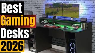 Gaming Desk Buying Guide 2025-2026 | Top 5 Ranked & Reviewed