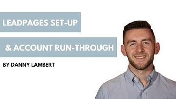 Leadpages 101 – Setup and Run-through