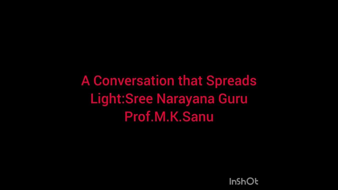 A conversation that Spreads LightSree Narayana Guru in malayalam