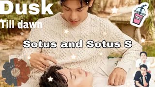 Fmv Dusk Till Dawn Sotus And Sotuss Arthit X Kongpob