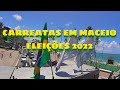 Carreata eleições 2022 em Maceio-AL