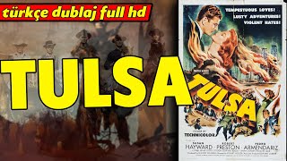 TULSA - 1949 | Kovboy ve Western Filmleri