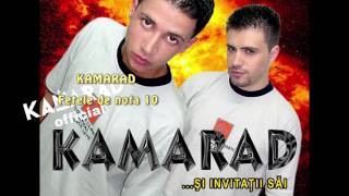 KAMARAD- Fetele de nota 10 | Manele Vechi | Kamarad Official