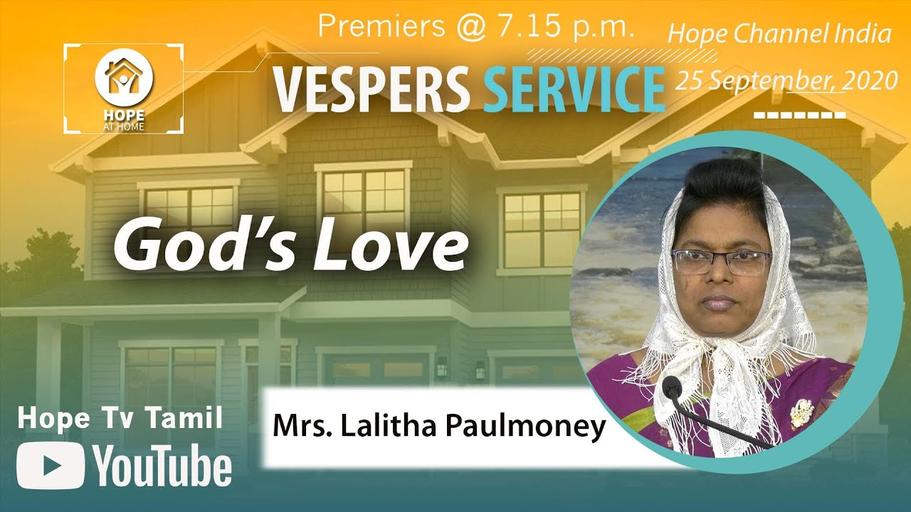 Tamil Vesper Service God S Love Mrs Lalitha Paulmoney 25 September 2020 Youtube