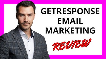 🔥 GetResponse Email Marketing Review: A Comprehensive Solution for Campaigns and Automation