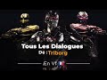 Tous les dialogues de triborg en vf