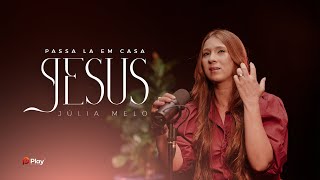 Júlia Mello Pa Lá Em Casa Jesus Cover Kailane Frauches