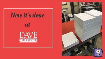 Dave the Printer - How Custom Notepads are Made