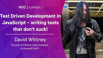 Test Driven Development in JavaScript – writing tests that don’t suck! - David Whitney