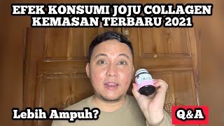 Efek Minum Joju Kemasan Terbaru 2021 - Q&A Joju Collagen