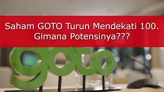 Saham Goto Turun Mendekati 100. Gimana Prospeknya Secara Teknikal? Menarik Nggak? - Koko Bobby