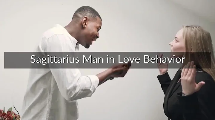 Sagittarius Man in Love Behavior - DayDayNews