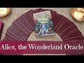 Alice, the Wonderland Oracle | ALL THE ALICE THINGS | Walkthrough