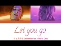 ちゃんみな (CHANMINA) feat. HIROTO (INI)「Let you go」KAN/ROM/ENG COLOR CODED LYRICS パート割 歌詞