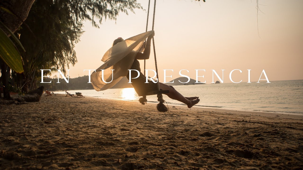 En Tu Presencia