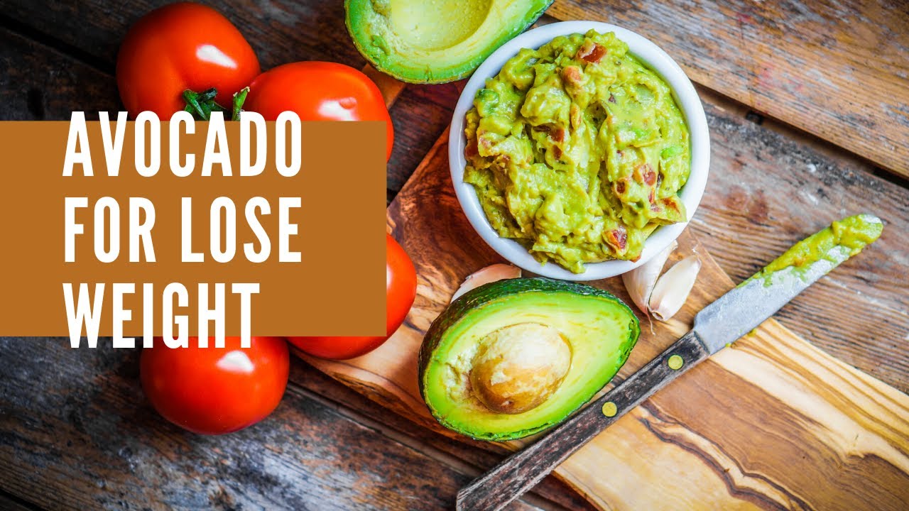Is Avocado Good For Fat Loss