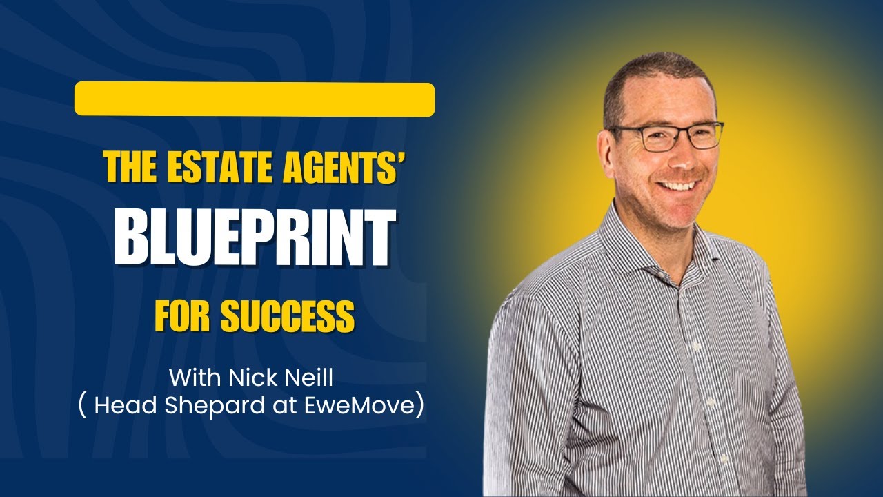 The Estate Agent’s Blueprint for Success — Lessons from EweMove’s Head Shepherd