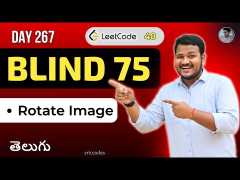 Leetcode 48: Rotate Image in Telugu | In-Place Matrix Rotation | Python DSA | SRKCodes