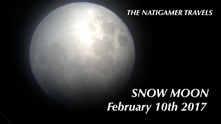 Snow Moon - February 10th 2017 - Full Snow Moon Penumbral Eclipse