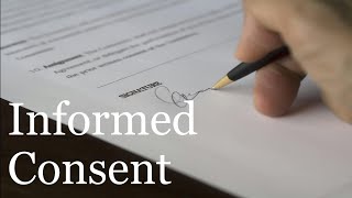 What is Informed Consent