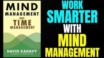 Mind Management Not Time Management  by David Kadavy  | Book Summary in English @audiobooksvault92